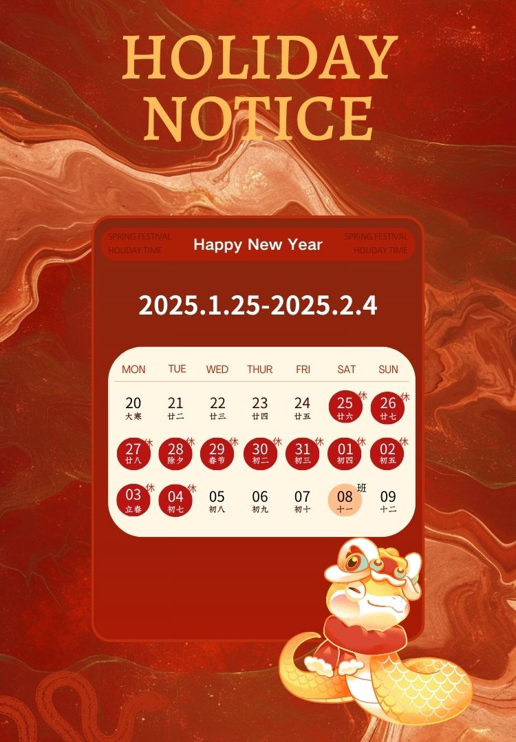 2025 Chinese New Year Holiday Notice